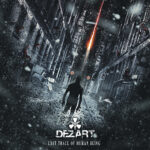 Dezart — The Last Trace Of Human Being (2013)