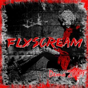 flyscream. .2009. .demo cover