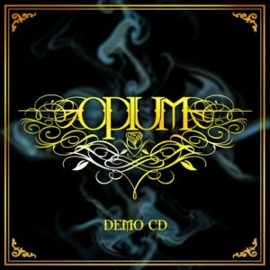 opium. .2008. .demo .cd cover