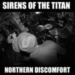 Сирены Титана — Северный дискомфорт (2012)