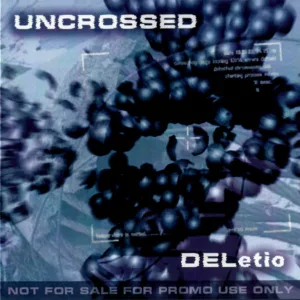 uncrossed. .2004. .deletio cover 1