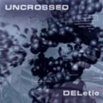 Uncrossed.-.2004.-.DELetio-cover_low