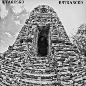 iltarusko. .2017. .entranced cover