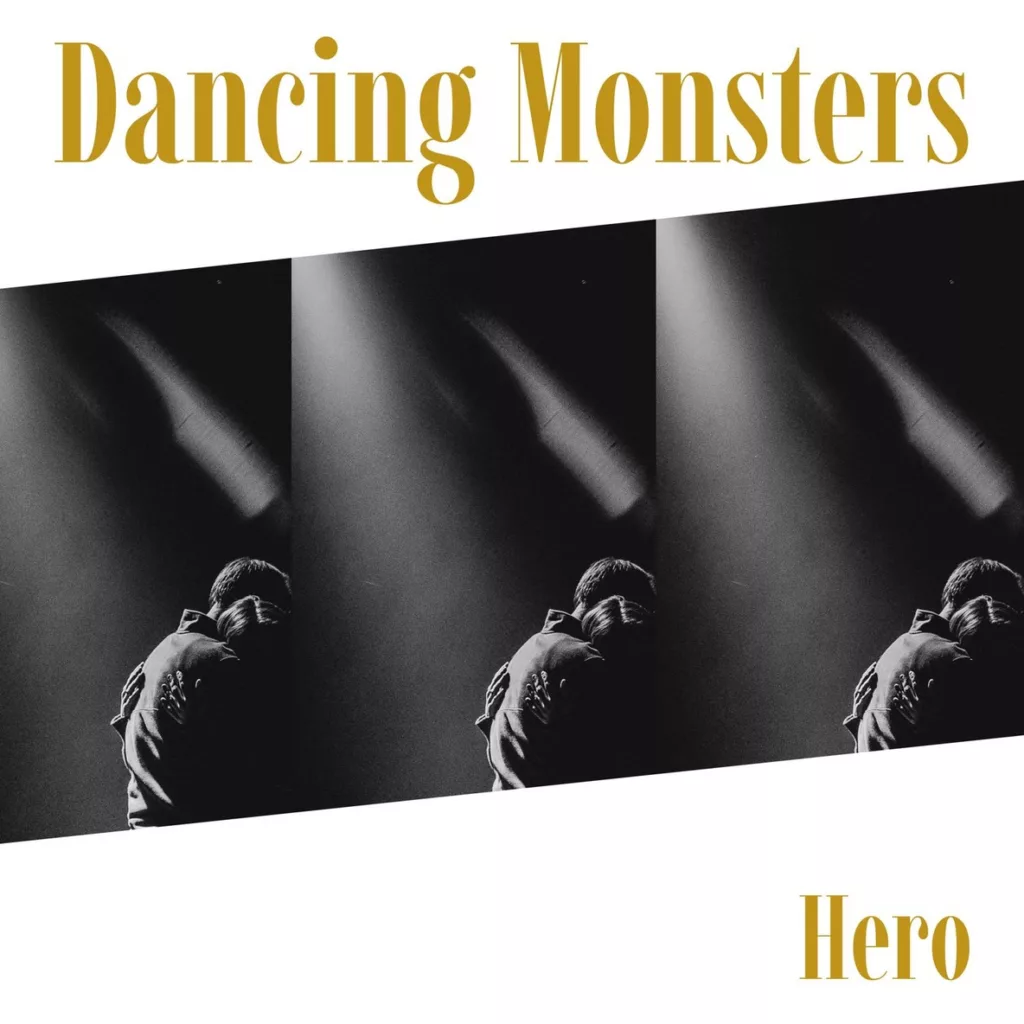 dancing.monsters. .2022. .singles. .hero cover