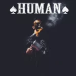 Human — Гори огонь! (2015)