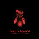 Wall of Selection  — Succeed in Your Death (2015)