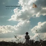 Vozdookh — Spring melancholy suite (2025)