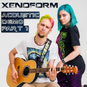 xenoform. .2018. .acoustic.demo .part .1 cover
