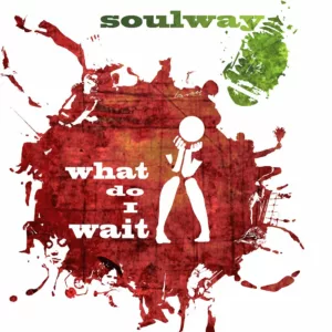 soulway. .2010. .what .do .i.want cover