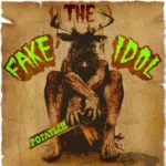 The Fake Idol — Рогатый (2016)