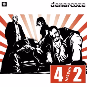 denarcoze. .2013. .4.haters.2.remastered cover
